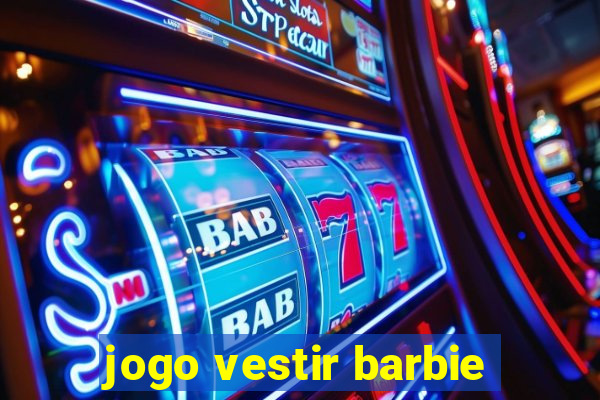 jogo vestir barbie